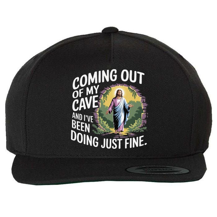 Jesus Coming Out Of My Cave And Ive Been Doing Just Fine Wool Snapback Cap