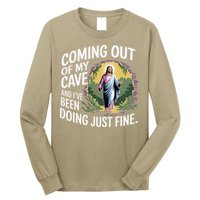 Jesus Coming Out Of My Cave And Ive Been Doing Just Fine Long Sleeve Shirt