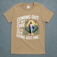 Jesus Coming Out Of My Cave And Ive Been Doing Just Fine T-Shirt