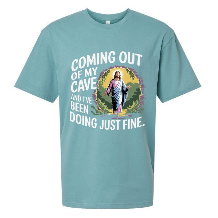 Jesus Coming Out Of My Cave And Ive Been Doing Just Fine Sueded Cloud Jersey T-Shirt