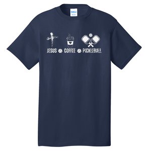 Jesus Coffee Pickleball Funny Christian Pickleball Lovers Tall T-Shirt