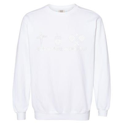 Jesus Coffee Pickleball Funny Christian Pickleball Lovers Garment-Dyed Sweatshirt