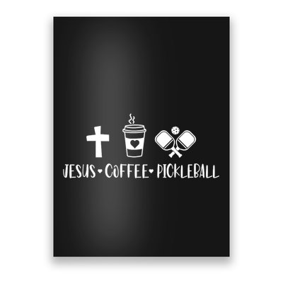 Jesus Coffee Picklenall Funny Christian Pickleball Lovers Poster