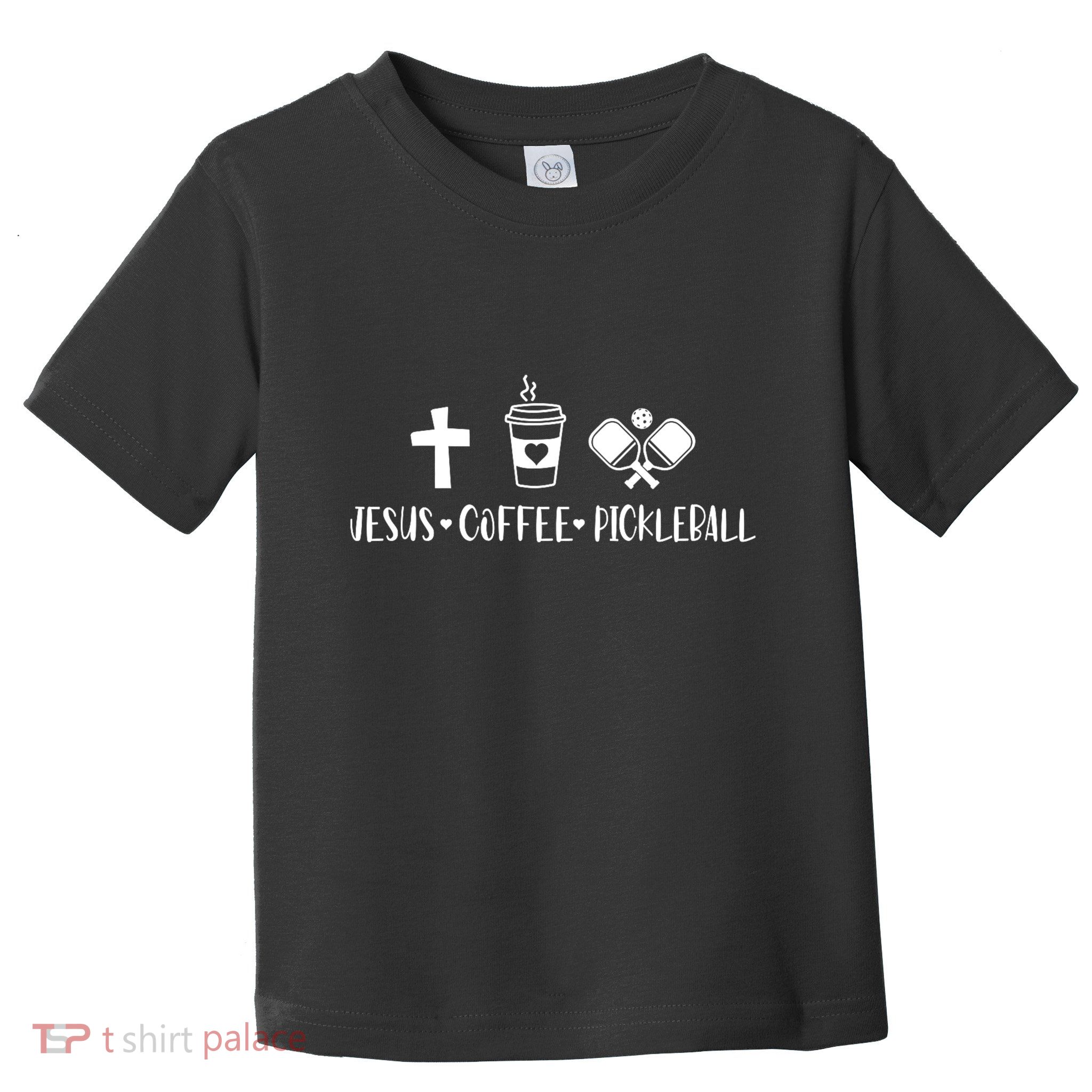 Jesus Coffee Picklenall Funny Christian Pickleball Lovers Toddler T-Shirt