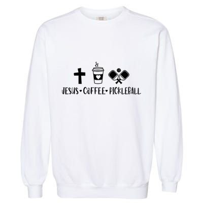 Jesus Coffee Picklenall Funny Christian Pickleball Lovers Garment-Dyed Sweatshirt