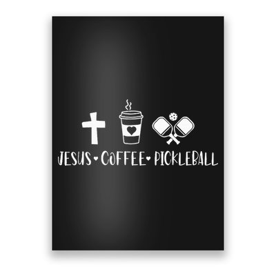 Jesus Coffee Picklenall Funny Christian Pickleball Lovers Poster