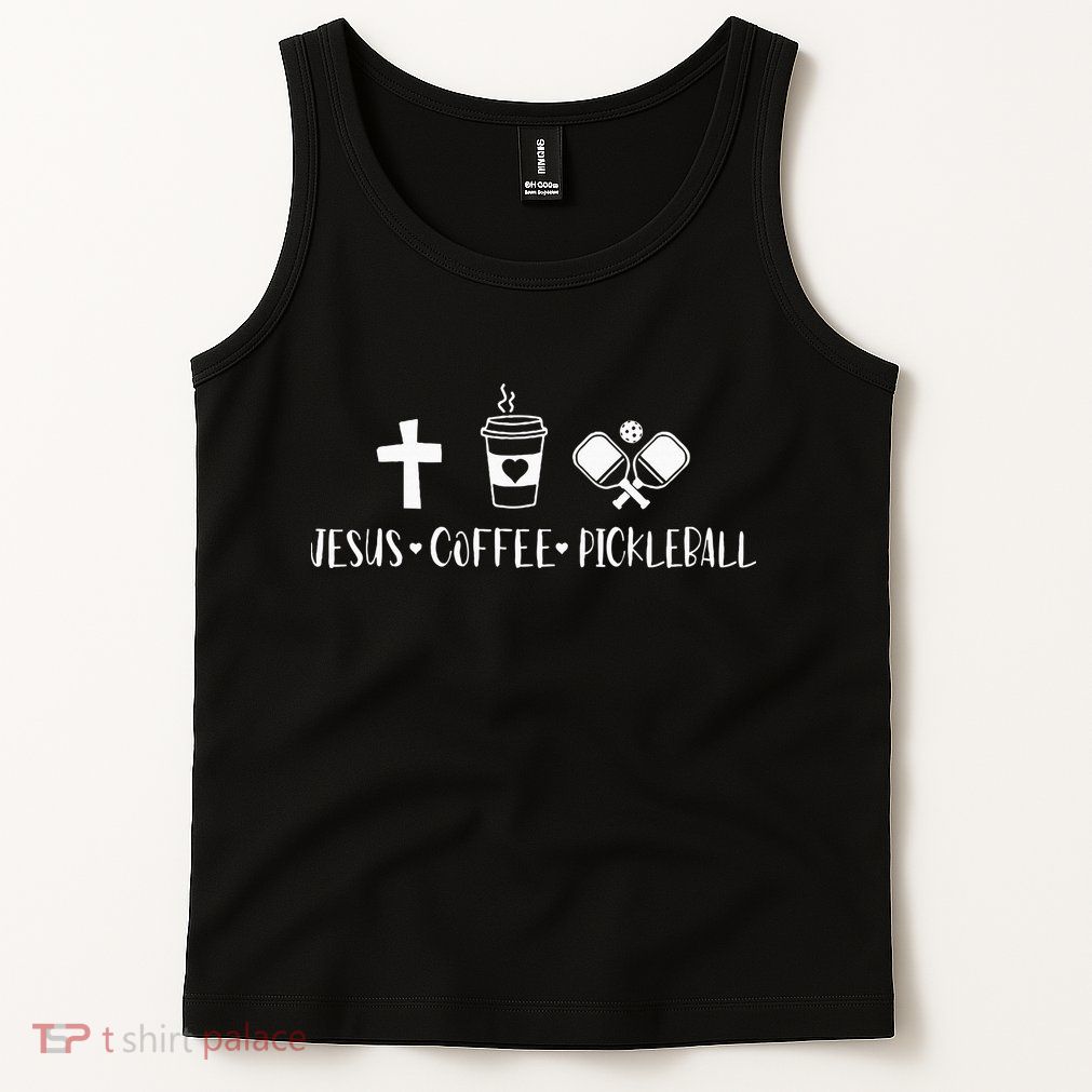 Jesus Coffee Picklenall Funny Christian Pickleball Lovers Tank Top