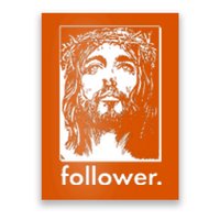 Jesus Christ Portrait Follower Poster