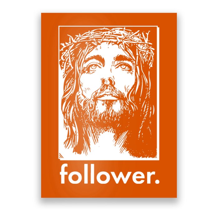 Jesus Christ Portrait Follower Poster