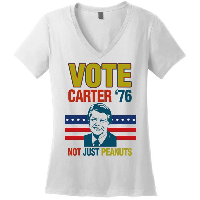 Jimmy Carter Quote Slogan Nuts 1976 President Women's V-Neck T-Shirt