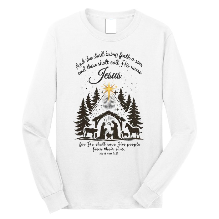 Jesus Christmas She Shall Bring Forth A Son Nativity Scene Long Sleeve Shirt