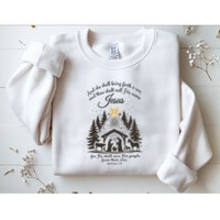 Jesus Christmas She Shall Bring Forth A Son Nativity Scene Sweatshirt