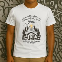 Jesus Christmas She Shall Bring Forth A Son Nativity Scene T-Shirt