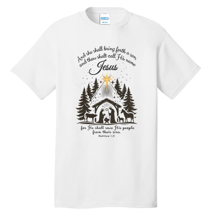 Jesus Christmas She Shall Bring Forth A Son Nativity Scene Tall T-Shirt