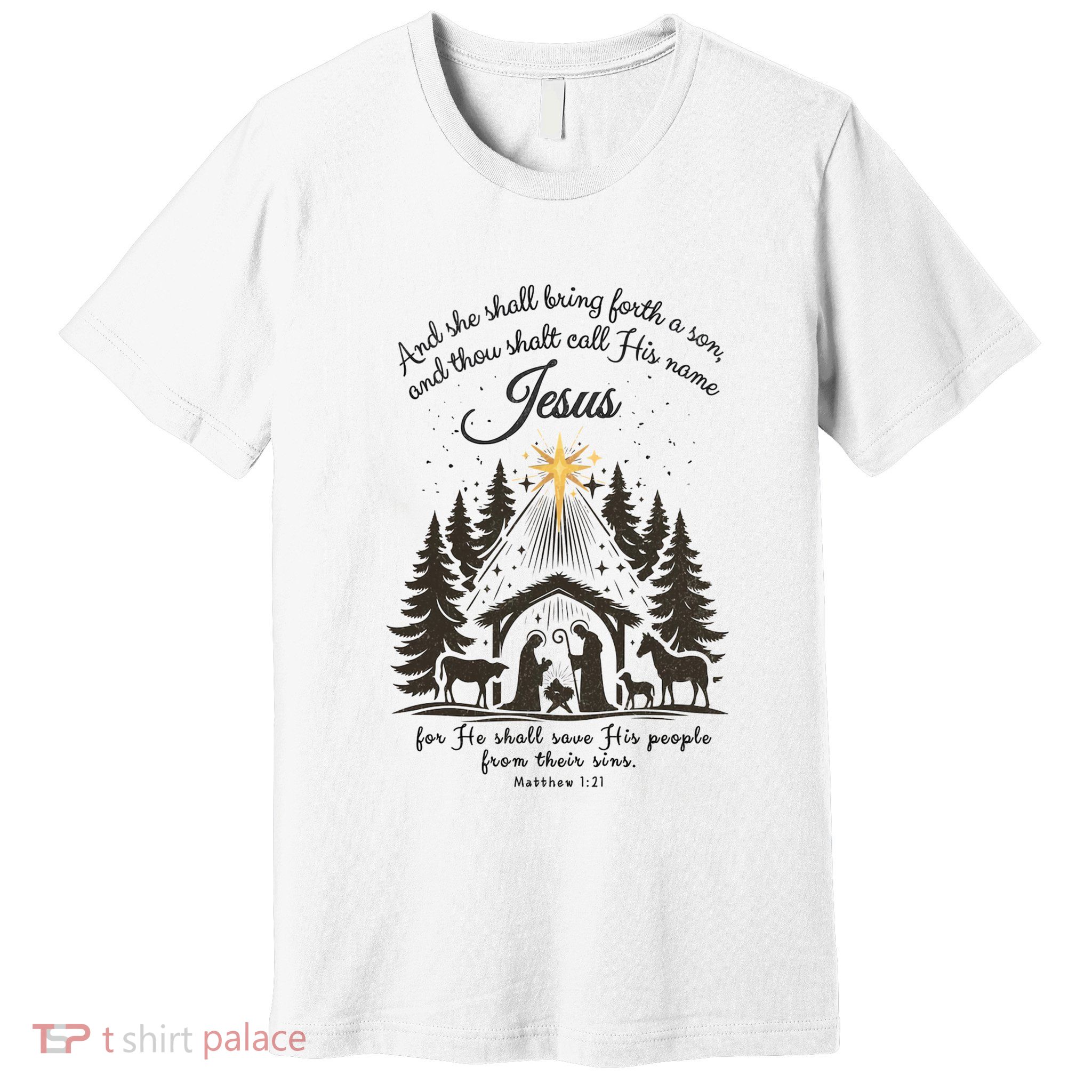 Jesus Christmas She Shall Bring Forth A Son Nativity Scene Premium T-Shirt