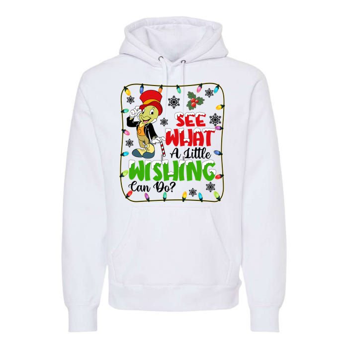 Jiminy Cricket See What A Little Wishing Can Do Jiminy Cricket Christmas Premium Hoodie