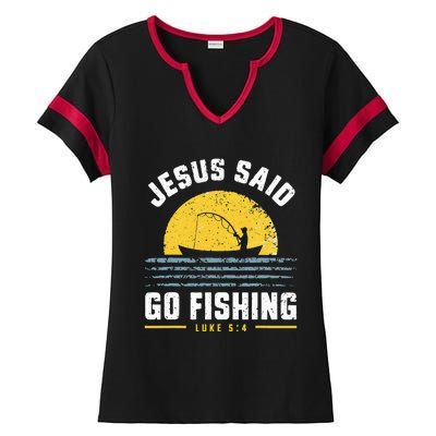 Jesus Christ Said Go Fishing Christian Fisherman Faith Ladies Halftime Notch Neck Tee