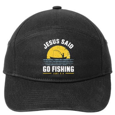 Jesus Christ Said Go Fishing Christian Fisherman Faith 7-Panel Snapback Hat