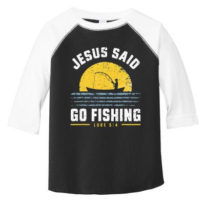 Jesus Christ Said Go Fishing Christian Fisherman Faith Toddler Fine Jersey T-Shirt