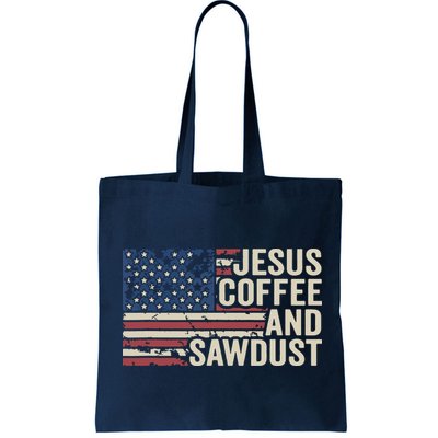 Jesus Coffee Sawdust Christian Carpenter Woodworking USA Bag