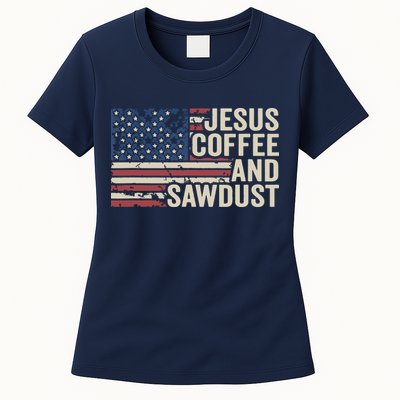 Jesus Coffee Sawdust Christian Carpenter Woodworking USA Womens T-Shirt