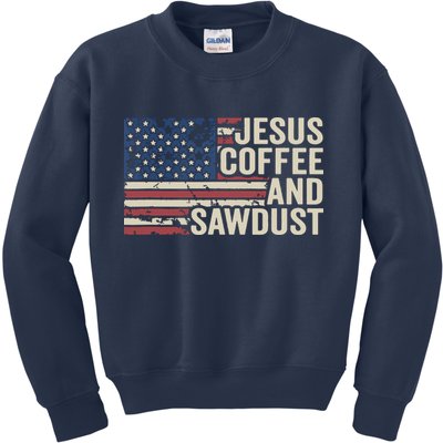 Jesus Coffee Sawdust Christian Carpenter Woodworking USA Kids Sweatshirt