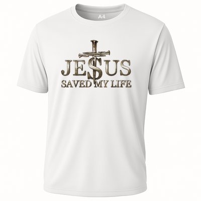 Jesus Christ Saved My Life Gift Cooling Performance Crew T-Shirt