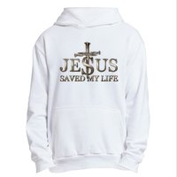 Jesus Christ Saved My Life Gift Urban Pullover Hoodie