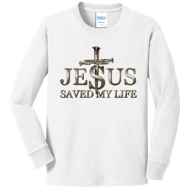 Jesus Christ Saved My Life Gift Kids Long Sleeve Shirt