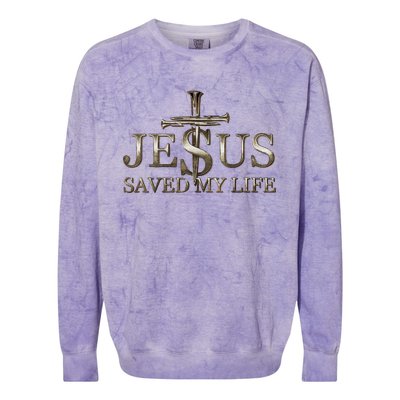 Jesus Christ Saved My Life Gift For Colorblast Crewneck Sweatshirt