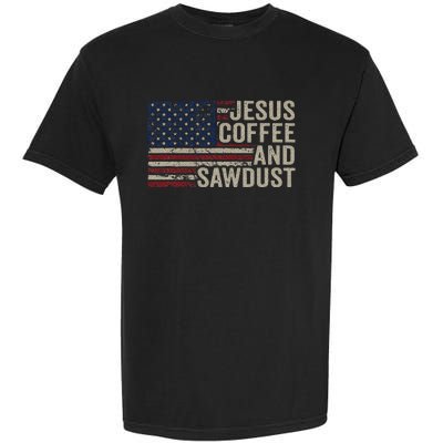 Jesus Coffee & Sawdust Christian Carpenter Woodworking Usa Garment-Dyed Heavyweight T-Shirt