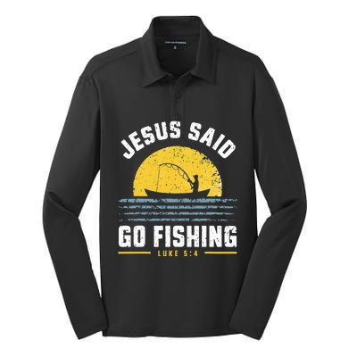 Jesus Christ Said Go Fishing Christian Fisherman Faith Silk Touch Performance Long Sleeve Polo