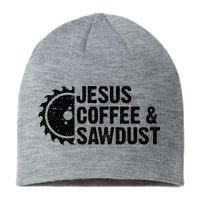 Jesus Coffee & Sawdust Christian Carpenter Woodworking Sustainable Beanie