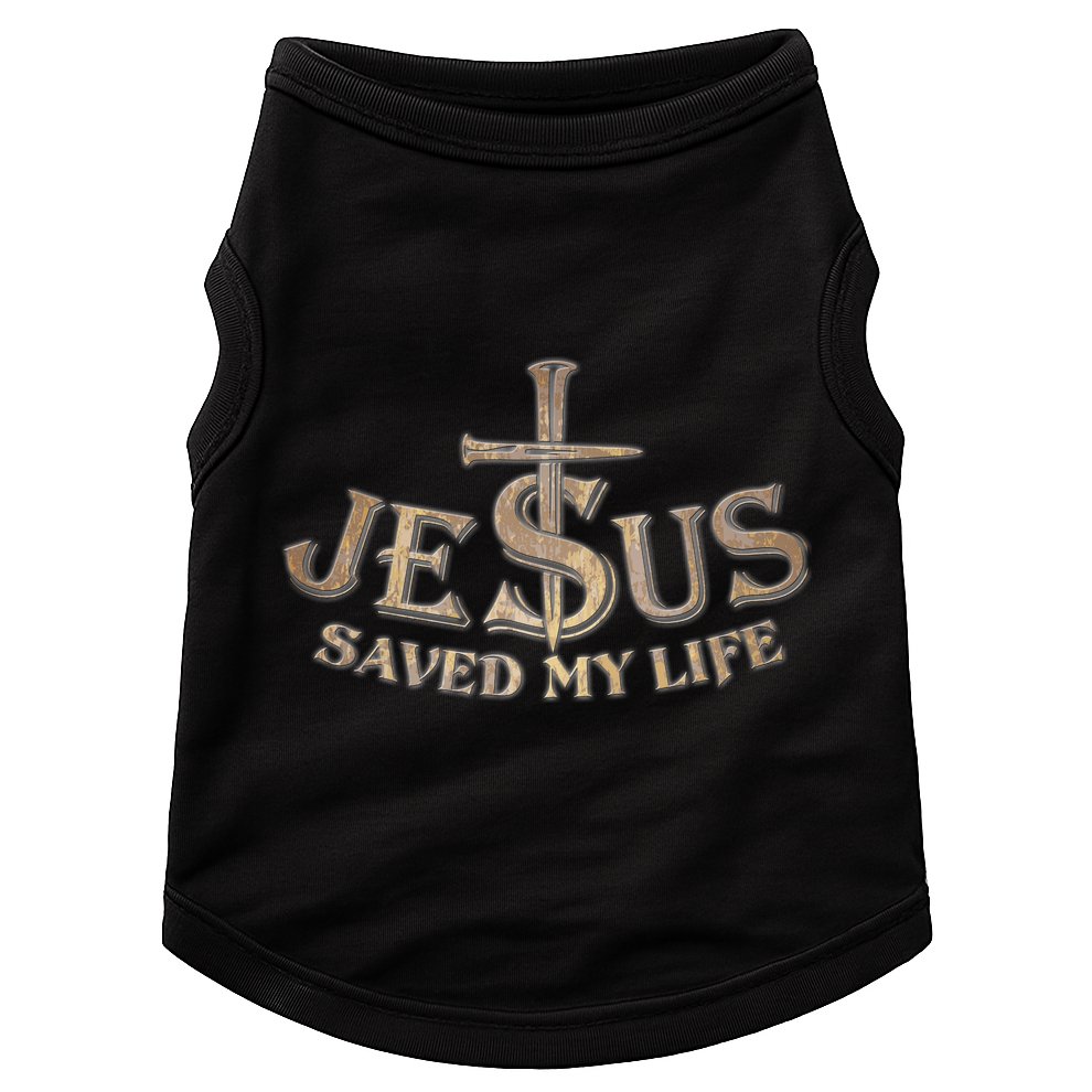 Jesus Christ Saved My Life Doggie Tank