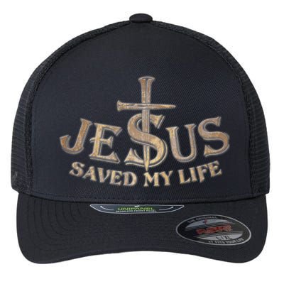 Jesus Christ Saved My Life Flexfit Unipanel Trucker Cap