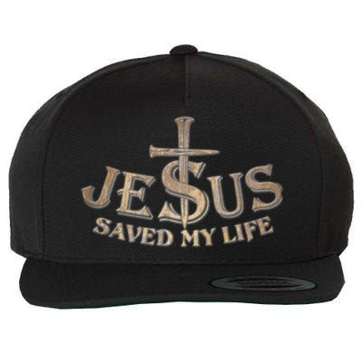 Jesus Christ Saved My Life Wool Snapback Cap