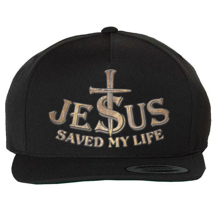 Jesus Christ Saved My Life Wool Snapback Cap