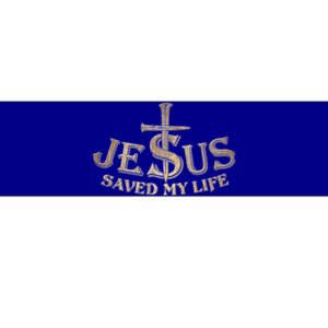 Jesus Christ Saved My Life Bumper Sticker