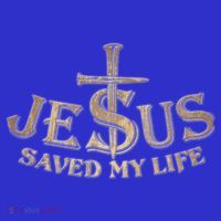 Jesus Christ Saved My Life Baby Bodysuit