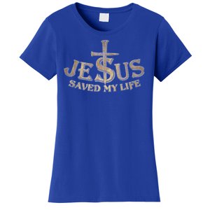 Jesus Christ Saved My Life Women's T-Shirt