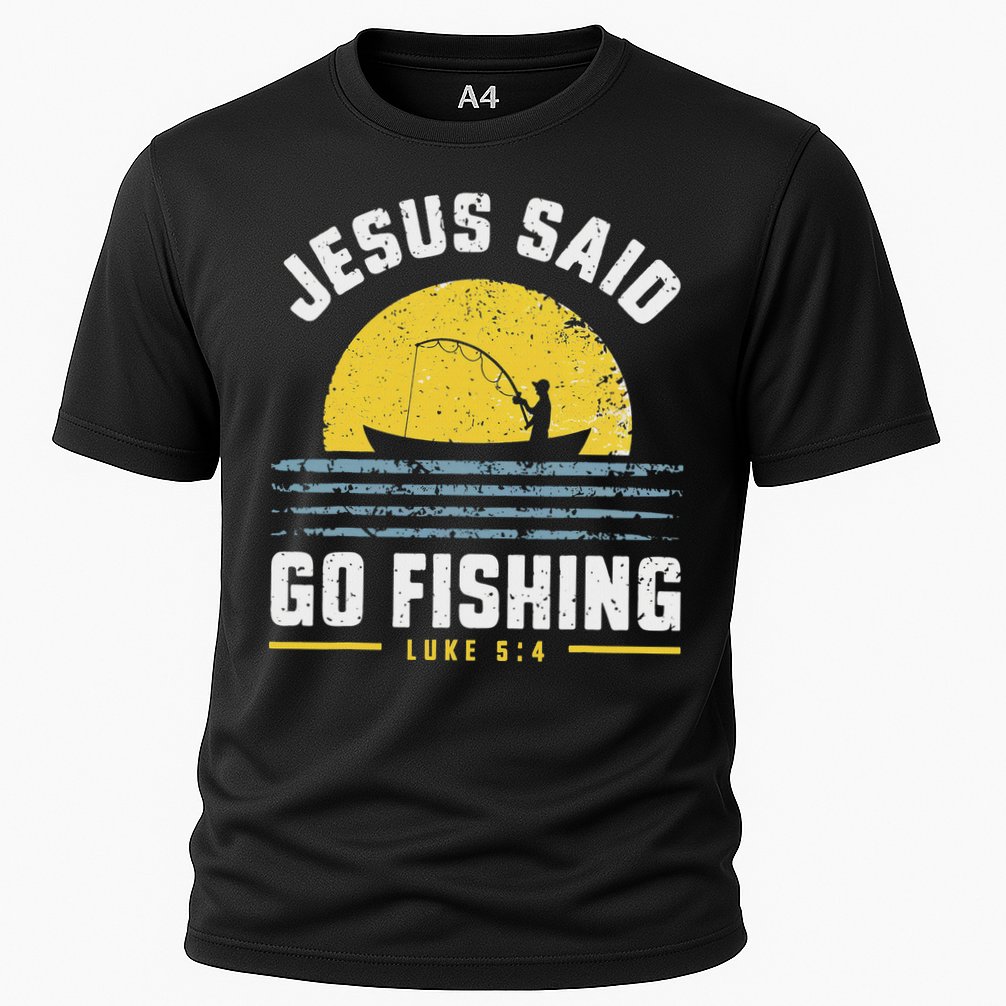 Jesus Christ Said Go Fishing Christian Fisherman Faith Cooling Performance Crew T-Shirt