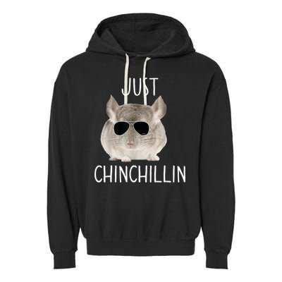 JUST CHINCHILLIN TSHIRT, CHINCHILLA, BRO, RELAXING, CHILLIN Garment-Dyed Fleece Hoodie