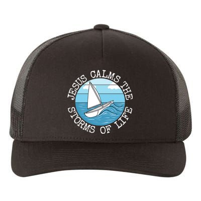 Jesus Calms The Storms Of Life Sailing Christian Sailor Yupoong Adult 5-Panel Trucker Hat