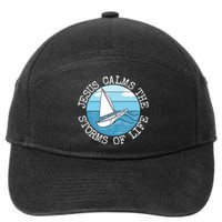 Jesus Calms The Storms Of Life Sailing Christian Sailor 7-Panel Snapback Hat