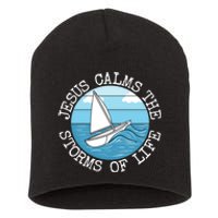 Jesus Calms The Storms Of Life Sailing Christian Sailor Short Acrylic Beanie