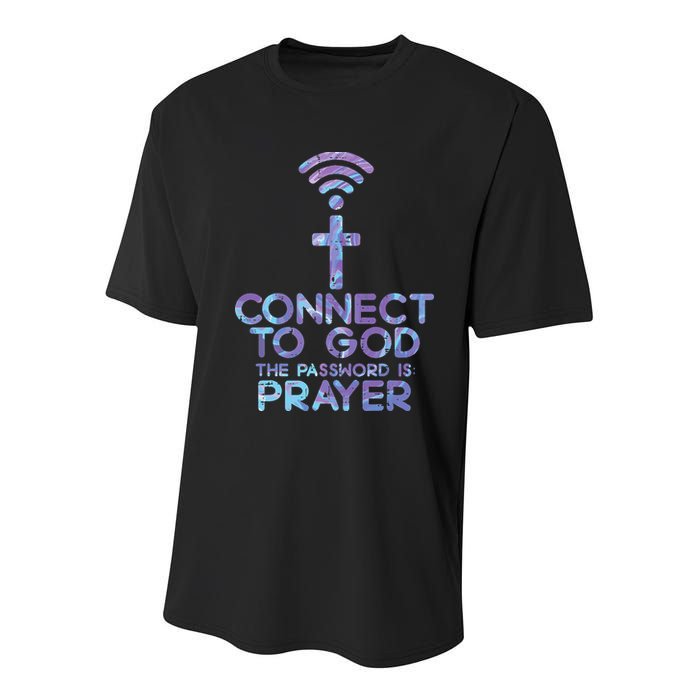 Jesus Christian Tee Connect To God The Password Is Prayer Youth Performance Sprint T-Shirt