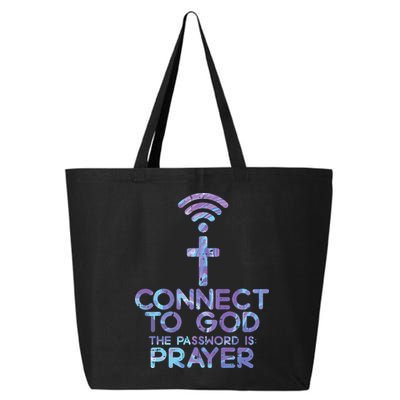 Jesus Christian Tee Connect To God The Password Is Prayer 25L Jumbo Tote