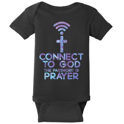 Jesus Christian Tee Connect To God The Password Is Prayer Baby Bodysuit