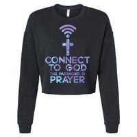 Jesus Christian Tee Connect To God The Password Is Prayer Cropped Pullover Crew