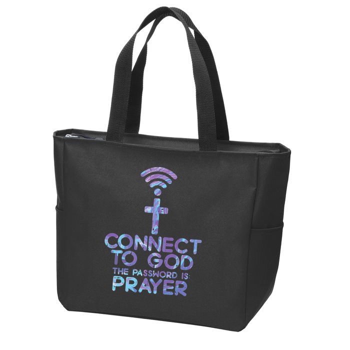 Jesus Christian Tee Connect To God The Password Is Prayer Zip Tote Bag